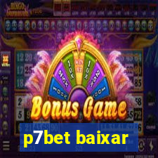 p7bet baixar